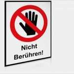 Verbotsschild Vorlage Schönste Verbotsschild Hoch Alu Bitte Nicht Berühren