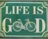 Vintage Schilder Vorlagen Fabelhaft Schild "life is Good" Shabby Vintage Türschild Wandbild