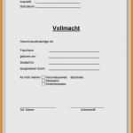 Vollmacht Fahrzeuganmeldung Vorlage Angenehm Vollmacht Auskunft Vorlage Schön 6 Muster Vollmacht
