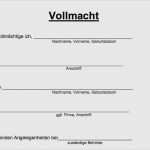 Vollmacht Vorlage Kfz Zulassung Beste Vollmacht Kfz Abmeldung Vorlage Inspiration Ausdrucken