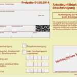 Vorlage Arbeitsunfähigkeitsbescheinigung Krankenkasse Cool Arbeitsunfähigkeitsbescheinigung Verbindliches Muster