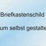 Vorlage Briefkastenschild Inspiration Briefkasten Schild Individuellen Gravur Werbeschild 24