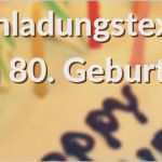 Vorlage Einladung 80 Geburtstag Schönste Spruche Fur Einladungen Zum 85 Geburtstag – Travelslow