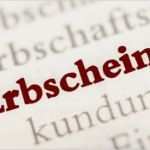 Vorlage Erbe Ausschlagen Erstaunlich Erbschein Beantragen so Gehen Sie Vor