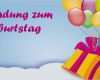 Vorlage Für Einladung Geburtstag Erstaunlich Einladung Zum Geburtstag Vorlage Für Geburtstag