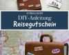 Vorlage Gutschein Reise Wunderbar Diy Anleitung Reisegutschein Basten Mit Koffer