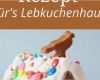 Vorlage Hexenhaus Erstaunlich Rezept Lebkuchenhaus Mit Vorlage Gelingsicher Ich Habe