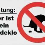 Vorlage Kein Hundeklo Genial Schilder 150x250mm Warnschild Kein Hundeklo Hinweisschild