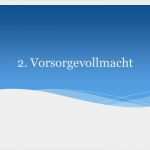 Vorsorgevollmacht Für Gesundheitsangelegenheiten Vorlage Großartig Informationsveranstaltung Patientenverfügung Und