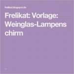 Weinglas Lampenschirm Vorlage Wunderbar 125 Besten Weihnachten Bilder Auf Pinterest