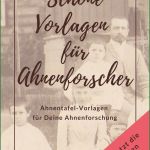 Ahnentafel Erstellen Vorlage Bewundernswert Ahnenforschung Vordrucke Eine Übersicht
