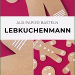 Bestecktasche Papier Vorlage Süß Schönsten Lebkuchenmann Mit Papier Basteln Mit Vorlage