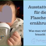 Tagebuch Schwangerschaft Vorlage Elegant Pauls Ausstattung Für Flaschenernährung Was Man