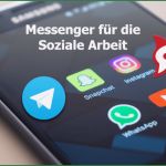 Vorlage Dokumentation soziale Arbeit Schön Messenger Für soziale Arbeit Meine Übersicht Und