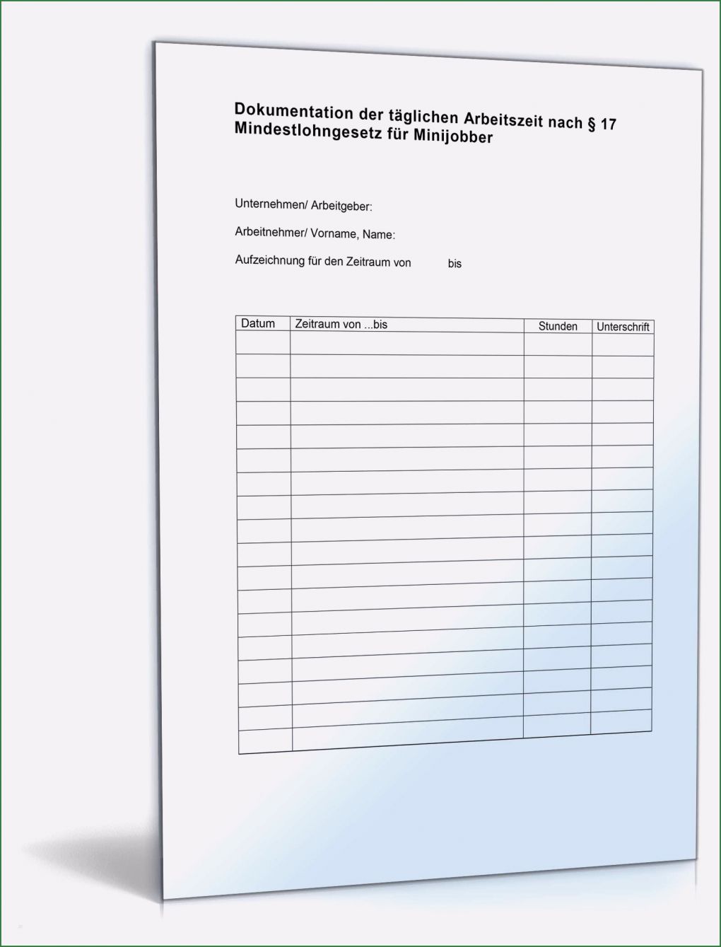 Vorlage Dokumentation Tägliche Arbeitszeit Cool Stundenaufzeichnung Für Minijobber Muster Vorlage Zum