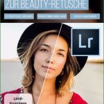 Vorlagen Lightroom Erstaunlich Lightroom Pinsel Zur Beauty Retusche Von Portraits